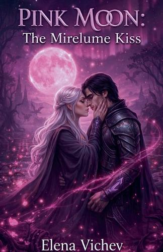 Pink Moon: The Mirelume Kiss