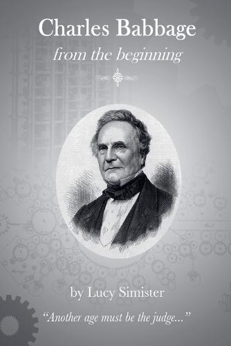 Charles Babbage from the Beginning
