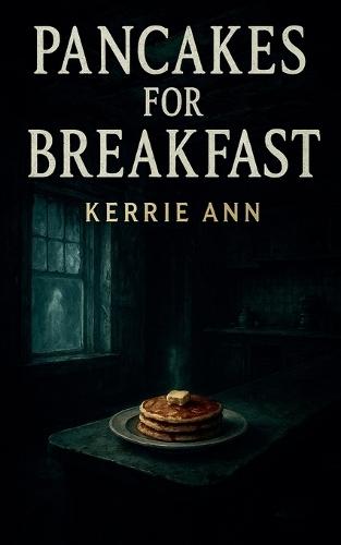 Pancakes for Breakfast