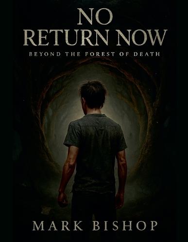 No Return Now: Beyond the Forest of Death