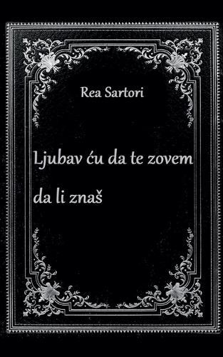 Ljubav cu da te zovem da li znas