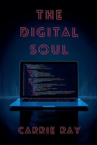 The Digital Soul