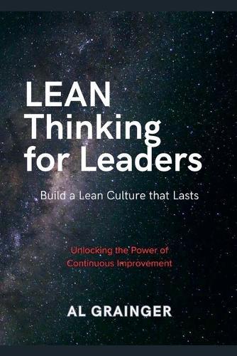 Lean Thinking for Leaders