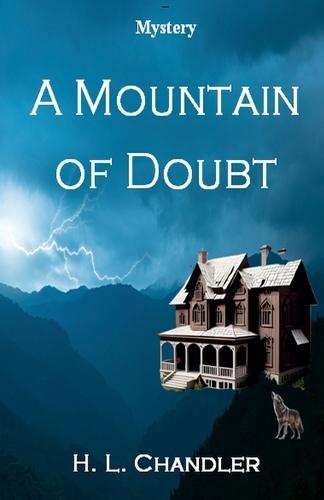 A Mountain of Doubt