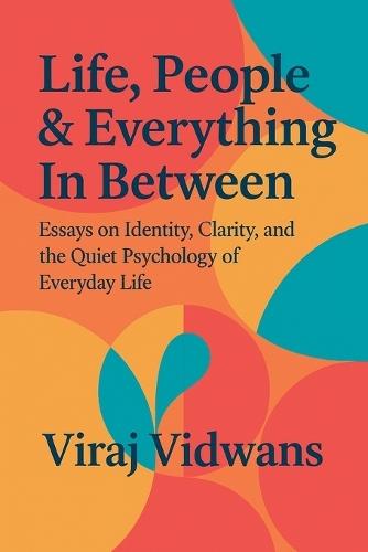 Life, People & Everything In Between