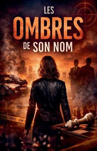 Les Ombres de son nom