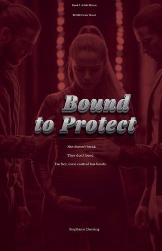Bound to Protect