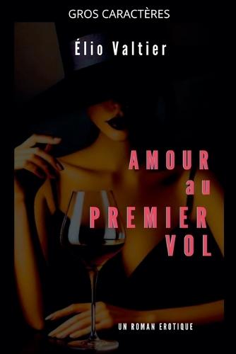 amour au premier vol