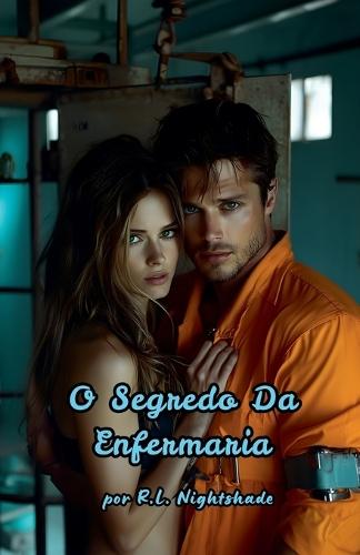 O Segredo Da Enfermaria