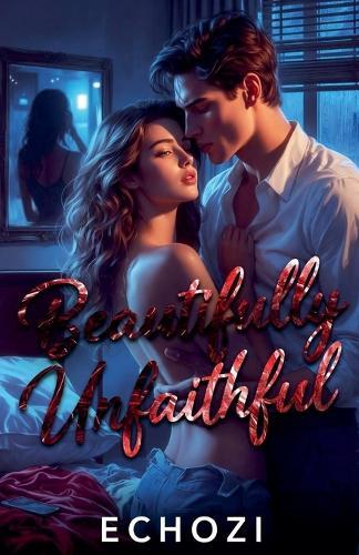 Beautifully Unfaithful