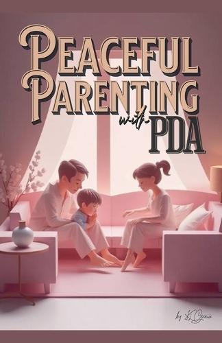 Peaceful Parenting with PDA