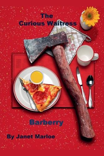 The Curious Waitress - Barberry