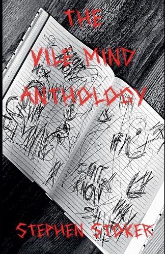 The Vile Mind Anthology