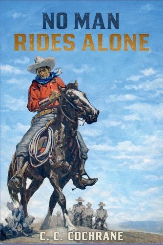 No Man Rides Alone