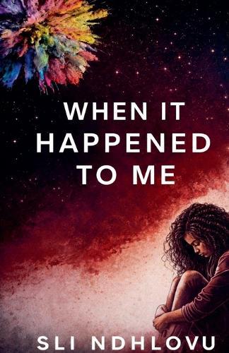 When It Happened To Me