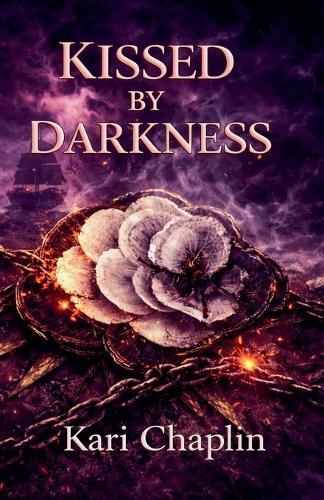 Kissed by Darkness