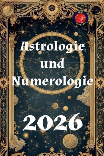 Astrologie und Numerologie 2026