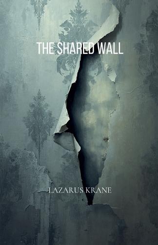 The Shared Wall