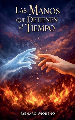 Las Manos que Detienen el Tiempo