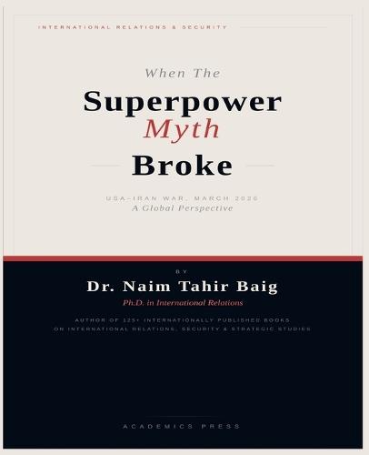 When the Superpower Myth Broke