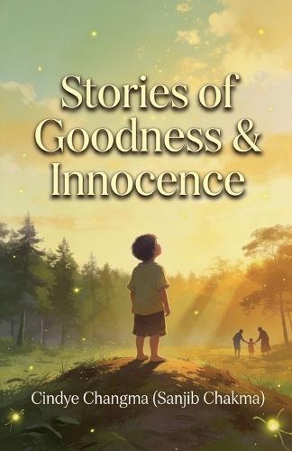 Stories of Goodness & Innocence