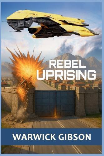 Rebel Uprising