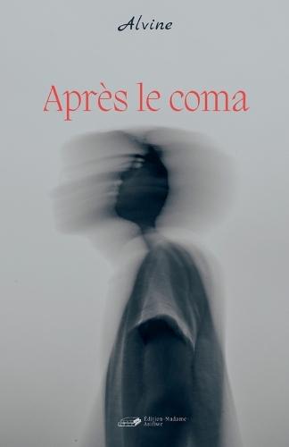 Après Le Coma