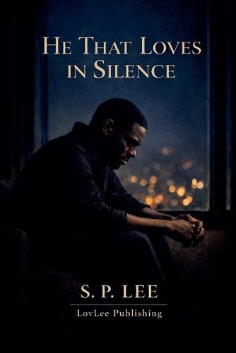 He That Love In Silence