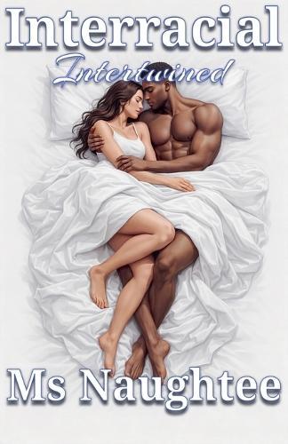 Interracial: Intertwined