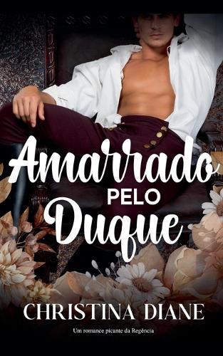 Amarrado pelo Duque