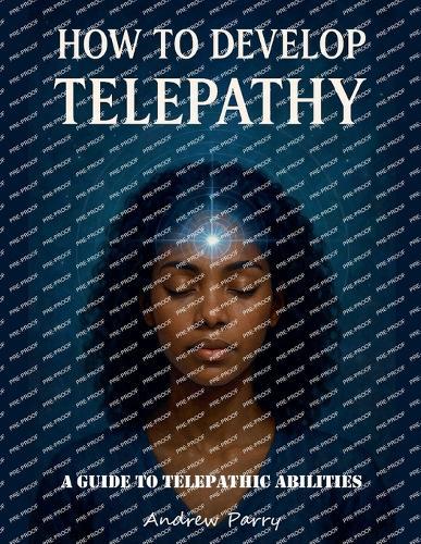 How to Develop Telepathy