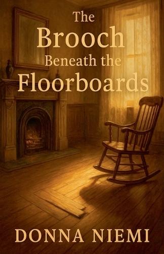 The Brooch Beneath the Floorboards