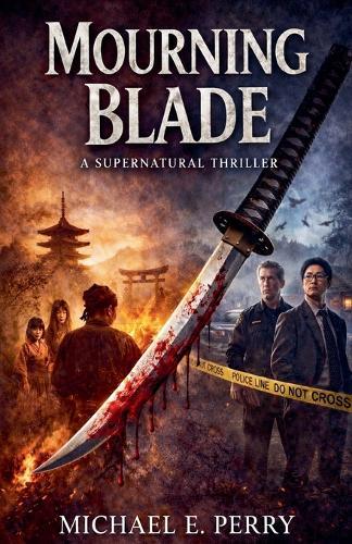 Mourning Blade: A Supernatural Thriller
