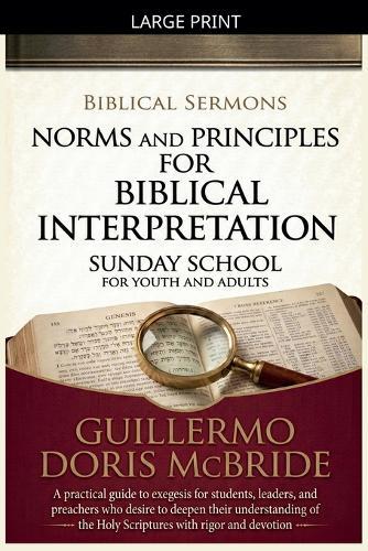 Norms and Principles for Biblical Interpretation