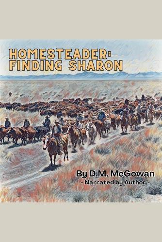 Homesteader: Finding Sharon