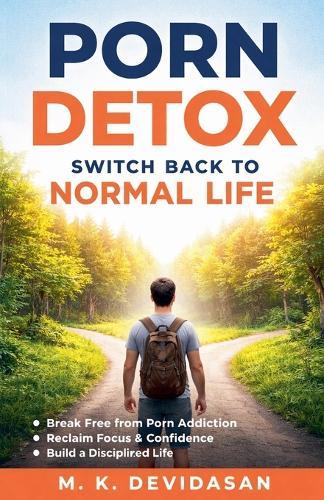 Porn Detox: Switch Back to Normal Life