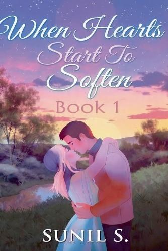 When Hearts Start To Soften