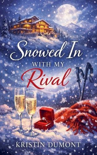 Snowed In With My Rival