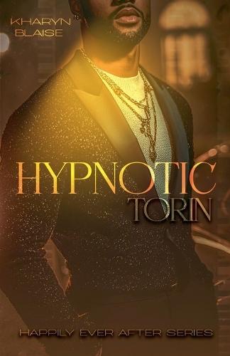 Hypnotic- Torin