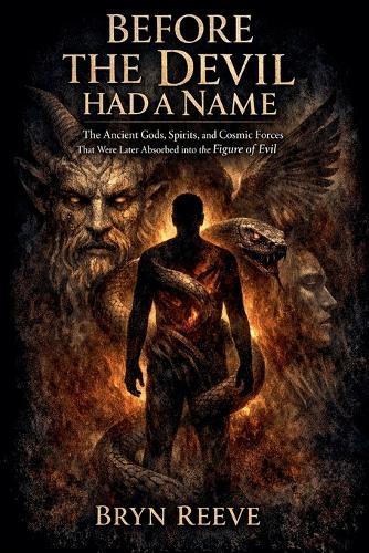 Before the Devil Had a Name