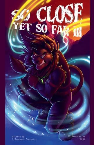 So Close, Yet So Far 3