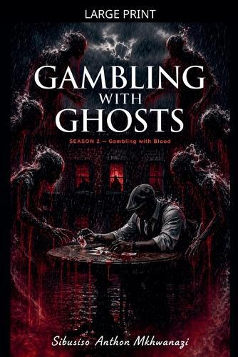 Gambling with blood