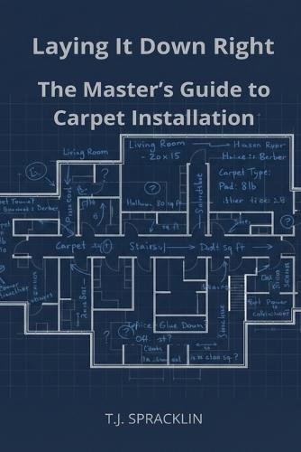 Laying It Down Right