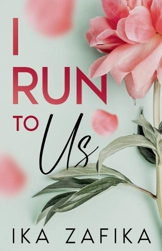 I Run To US