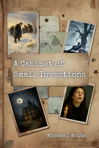 A Cabinet of Small Inventions