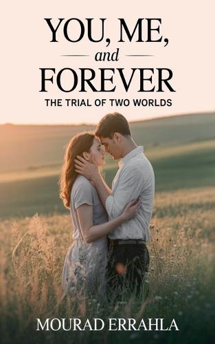 YOU, ME, and FOREVER