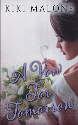 A Vow For Tomorrow