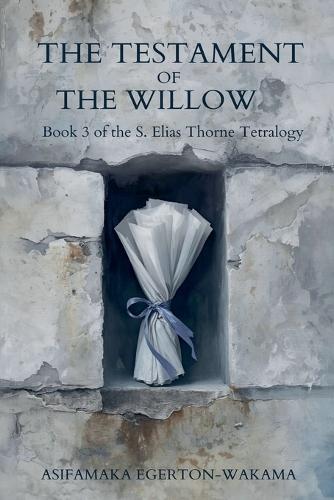 The Testament Of The Willow