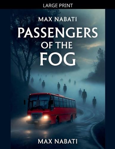 Passengers of the Fog