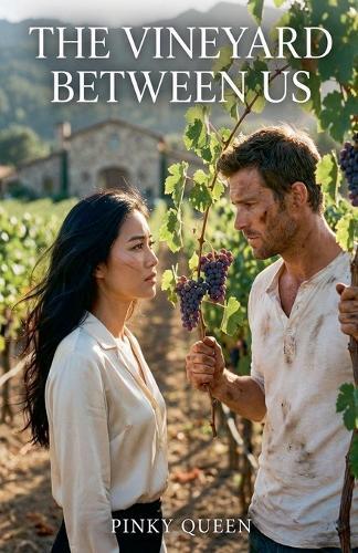The Vineyard Between Us